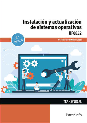 INSTALACIÓN Y ACTUALIZACIÓN DE SISTEMAS OPERATIVOS