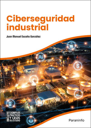 CIBERSEGURIDAD INDUSTRIAL