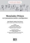 MENÉNDEZ PELAYO EN EL PENSAMIENTO JURÍDICO CONTEMPORÁNEO