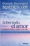 SOBRE TODO, EL AMOR