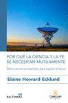 POR QUÉ LA CIENCIA Y LA FE SE NECESITAN MUTUAMENTE