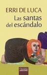 SANTAS DEL ESCANDALO, LAS