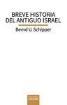 BREVE HISTORIA DEL ANTIGUO ISRAEL