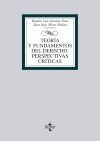 TEORÍA Y FUNDAMENTOS DEL DERECHO. PERSPECTIVAS CRÍTICAS