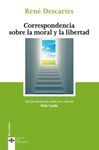 CORRESPONDENCIA SOBRE LA MORAL Y LA LIBERTAD