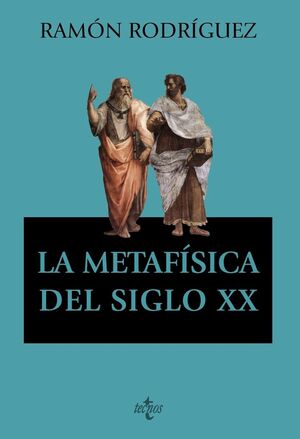 METAFISICA DEL SIGLO XX, LA