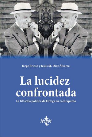 LA LUCIDEZ CONFRONTADA