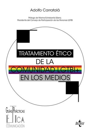 TRATAMIENTO ÉTICO DE LA COMUNIDAD LGTBIQ+ EN LOS MEDIOS