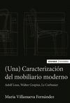 (UNA) CARACTERIZACIÓN DEL MOBILIARIO MODERNO