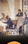 BREVE HISTORIA DE LA MEDICINA