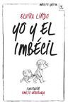 YO Y EL IMBECIL