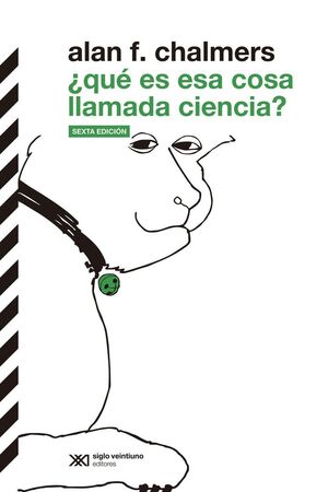 ¿QUÉ ES ESA COSA LLAMADA CIENCIA?