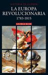 LA EUROPA REVOLUCIONARIA 1783-1815