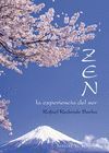 ZEN, LA EXPERIENCIA DEL SER