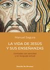 LA VIDA DE JESUS Y SUS ENSEÑANZAS