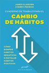 CUADERNO DE TRABAJO PARA EL CAMBIO DE HABITOS. COMO ROMPER HABITO