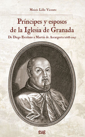 PRÍNCIPES Y ESPOSOS DE LA IGLESIA DE GRANADA