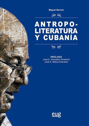 ANTROPOLITERATURA Y CUBANÍA