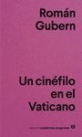 CINÉFILO EN EL VATICANO, UN