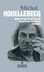 TRILOGÍA  MICHEL HOUELLEBECQ
