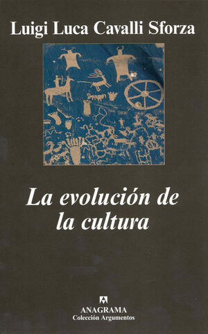 LA EVOLUCIÓN DE LA CULTURA
