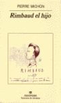 RIMBAUD EL HIJO