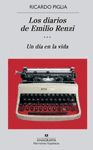 DIARIOS DE EMILO RENZI. UN DIA EN LA VIDA, LOS