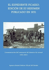 EL EXPEDIENTE PICASSO: EDICIÓN DE SU RESUMEN PUBLICADO EN 1931. CONMEMORACIÓN DE