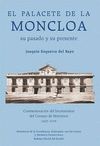 EL PALACETE DE LA MONCLOA. SU PASADO Y SU PRESENTE. CONMEMORACIÓN DEL BICENTENAR