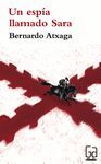 ESPIA LLAMADO SARA, UN