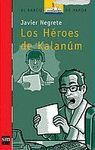 LOS HÉROES DE KALANÚM