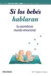 SI LOS BEBÉS HABLARAN...