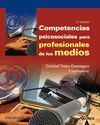 COMPETENCIAS PSICOSOCIALES PARA PROFESIONALES DE LOS MEDIOS