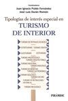 TIPOLOGÍAS DE INTERÉS ESPECIAL EN TURISMO DE INTERIOR