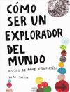 COMO SER UN EXPLORADOR DEL MUNDO