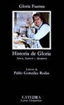 HISTORIA DE GLORIA (AMOR, HUMOR Y DESAMOR)