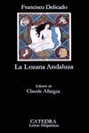 LA LOZANA ANDALUZA