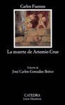 MUERTE DE ARTEMIO CRUZ,LA (L.H.406)