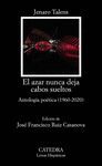 EL AZAR NUNCA DEJA CABOS