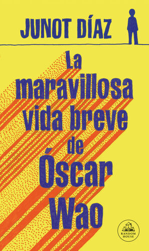 LA MARAVILLOSA VIDA BREVE DE ÓSCAR WAO