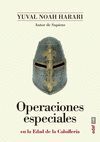 OPERACIONES ESPECIALES EN LA EDAD DE LA CABALLERIA