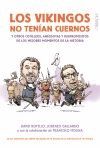 LOS VIKINGOS NO TENÍAN CUERNOS