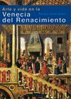 ARTE Y VIDA EN LA VENECIA DEL RENACIMIEN