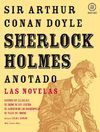 SHERLOCK HOLMES ANOTADO - LAS NOVELAS