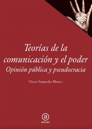 TEORÍAS DE LA COMUNICACIÓN Y EL PODER