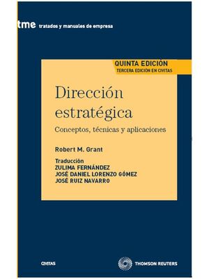 DIRECCIÓN ESTRATÉGICA - CONCEPTOS, TÉCNICAS Y APLICACIONES