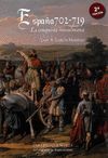 ESPAÑA 702-719. LA CONQUISTA MUSULMANA (2ª EDICIÓN)