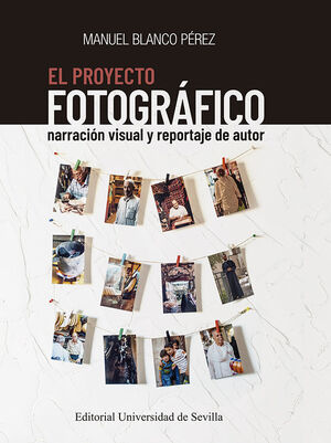 EL PROYECTO FOTOGRAFICO