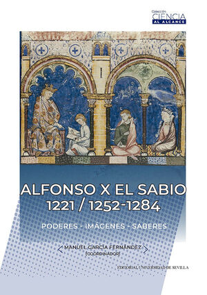 ALFONSO X EL SABIO 1221/1252-1284 PODERES-IMAGENES