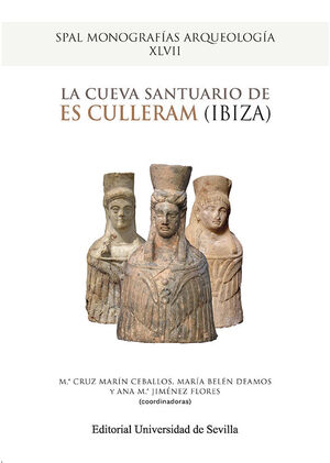 LA CUEVA SANTUARIO DE ES CULLERAM (IBIZA)